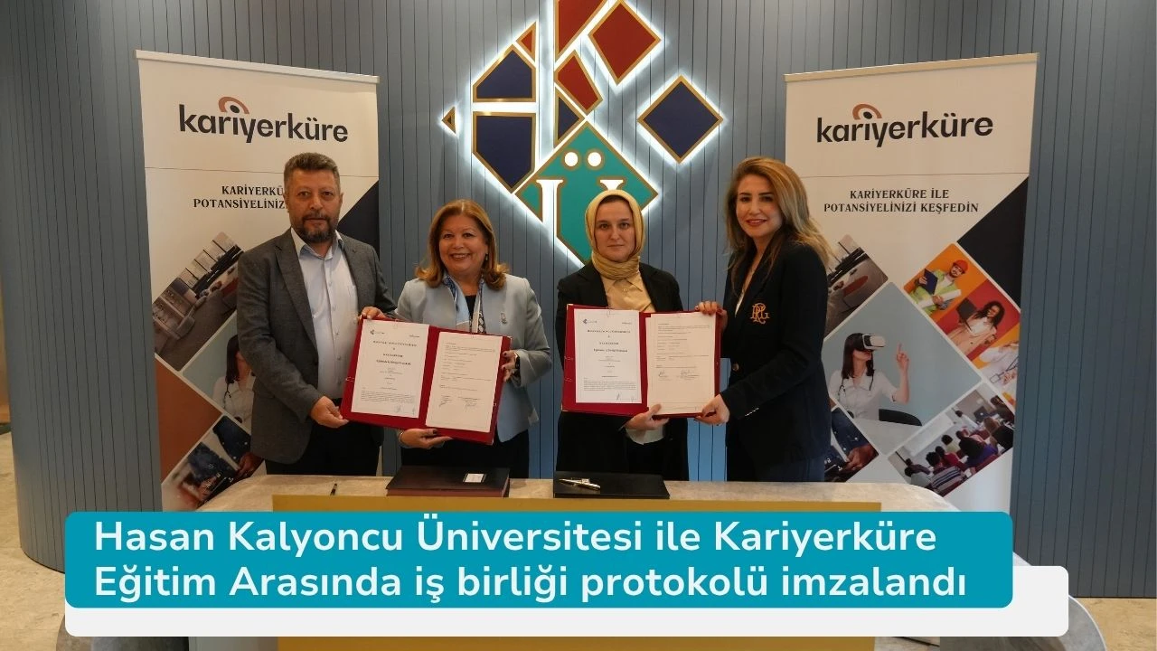 Hasan Kalyoncu Üniversitesi ile Kariyerküre Eğitim Arasında iş birliği protokolü imzalandı