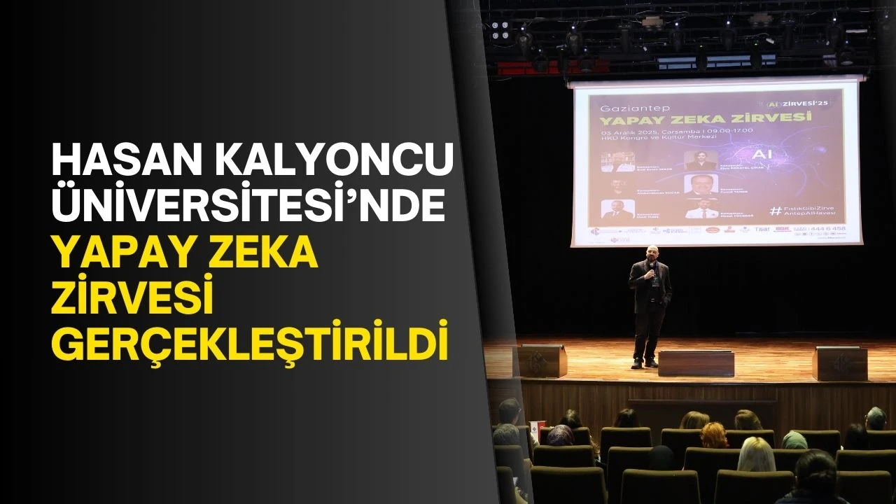 Hasan Kalyoncu Üniversitesi’nde Yapay Zeka Zirvesi gerçekleştirildi