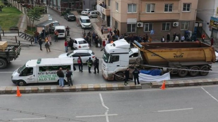 Hatay'da kamyonun çarptığı kadın hayatını kaybetti