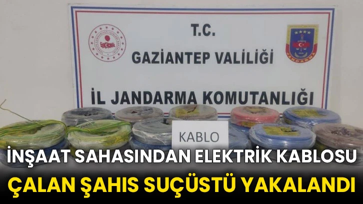 İnşaat sahasından elektrik kablosu çalan şahıs suçüstü yakalandı