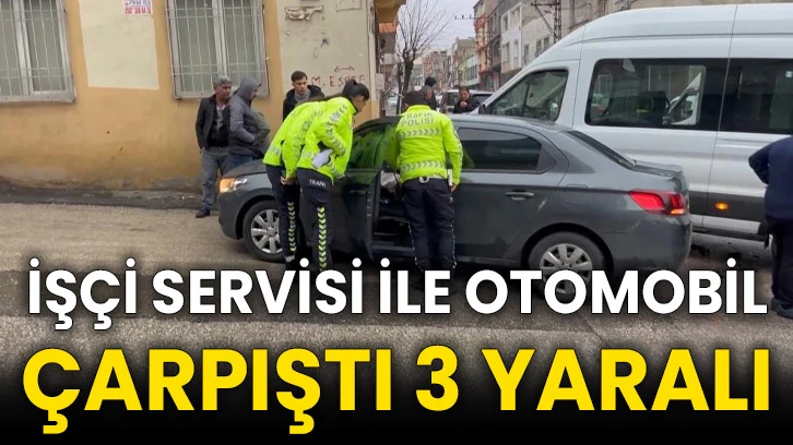 İşçi servisi ile otomobil çarpıştı 3 yaralı