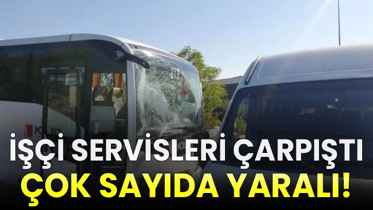 İşçi servisleri çarpıştı: Çok sayıda yaralı!