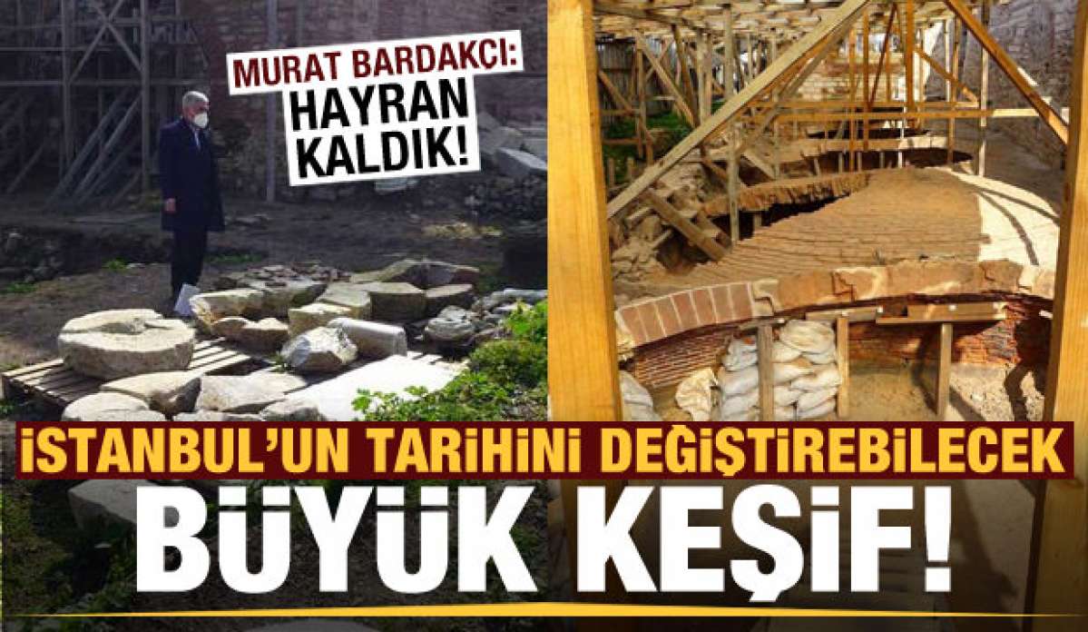 İstanbul’un tarihini değiştirebilecek büyük keşif!