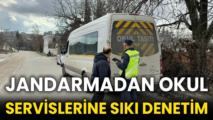 Jandarmadan okul servislerine sıkı denetim