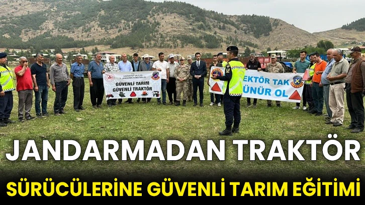 Jandarmadan traktör sürücülerine güvenli tarım eğitimi