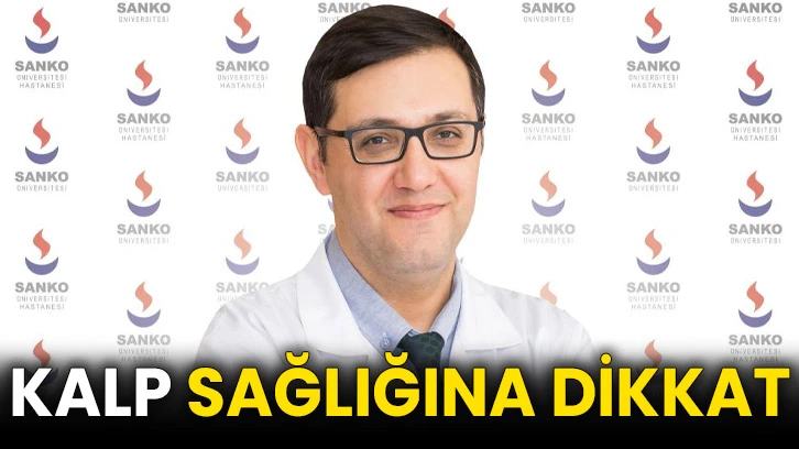 Kalp sağlığına dikkat