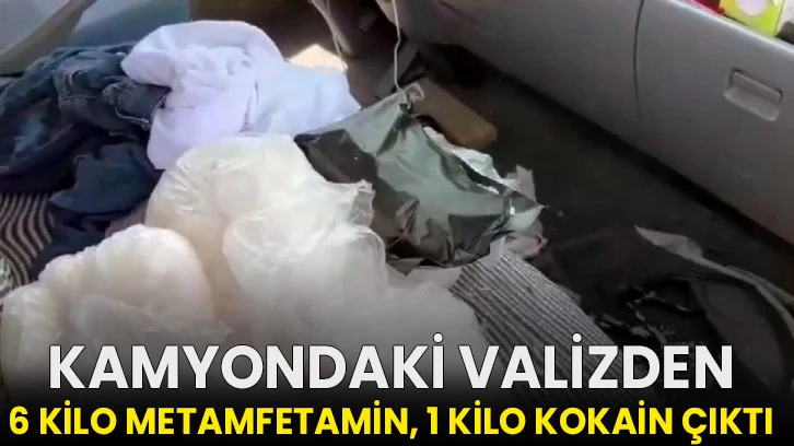 Kamyondaki valizden 6 kilo metamfetamin, 1 kilo kokain çıktı!
