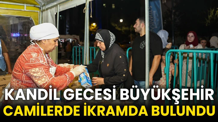 Kandil Gecesi Büyükşehir Camilerde İkramda Bulundu