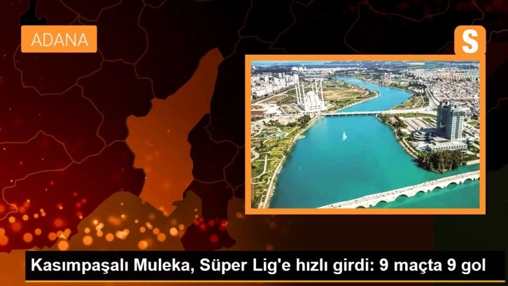 Kasımpaşalı Muleka, Süper Lig'e hızlı girdi: 9 maçta 9 gol