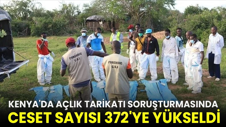 Kenya'da açlık tarikatı soruşturmasında ceset sayısı 372'ye yükseldi