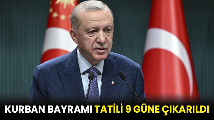 Kurban Bayramı tatili 9 güne çıkarıldı