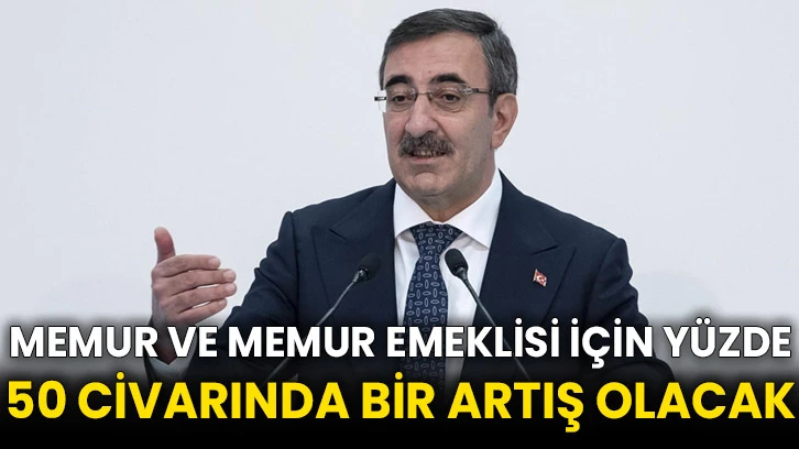 Memur ve memur emeklisi için yüzde 50 civarında bir artış olacak