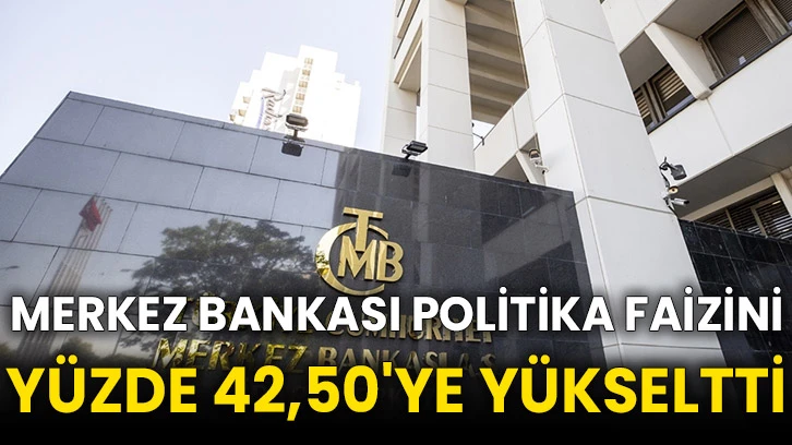 Merkez Bankası politika faizini yüzde 42,50'ye yükseltti