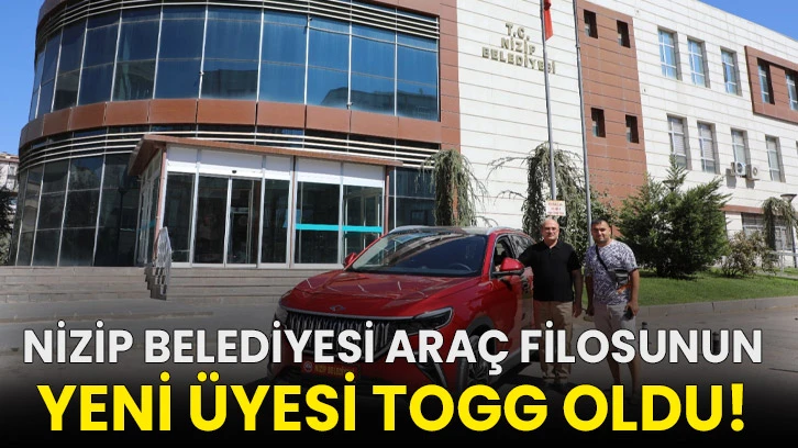 Nizip Belediyesi araç filosunun yeni üyesi Togg oldu!