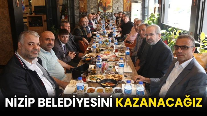 Nizip Belediyesini Kazanacağız