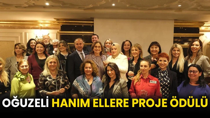 Oğuzeli Hanım Ellere Proje ödülü