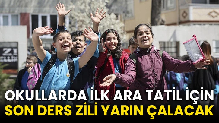 Okullarda ilk ara tatil için son ders zili yarın çalacak