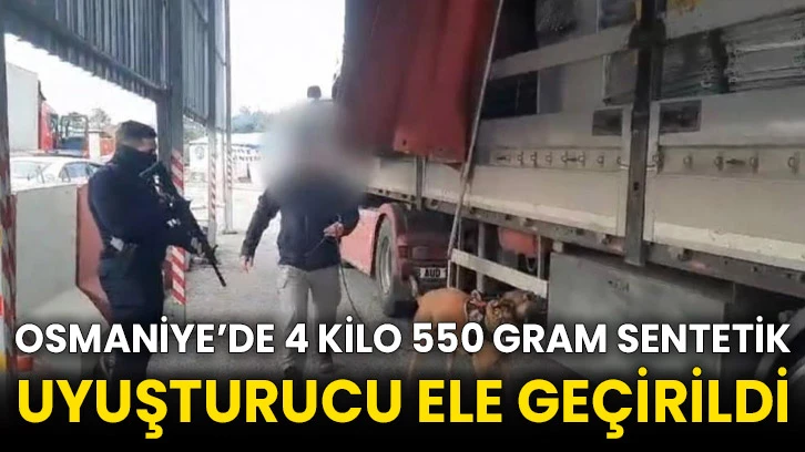 Osmaniye’de 4 kilo 550 gram sentetik uyuşturucu ele geçirildi