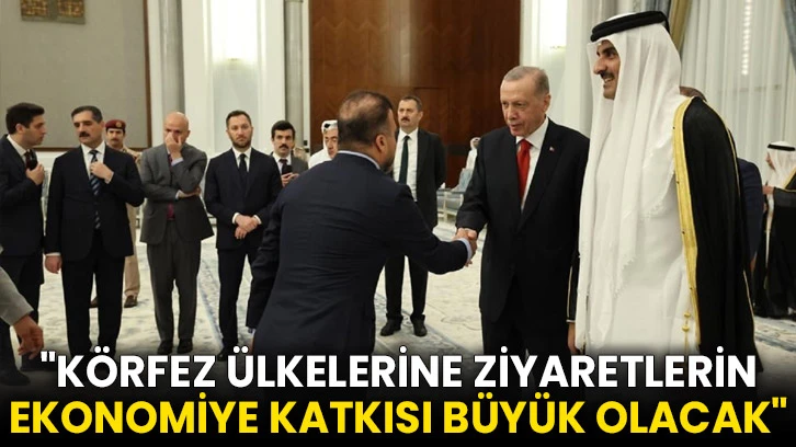 "Körfez Ülkelerine Ziyaretlerin Ekonomiye Katkısı Büyük Olacak"