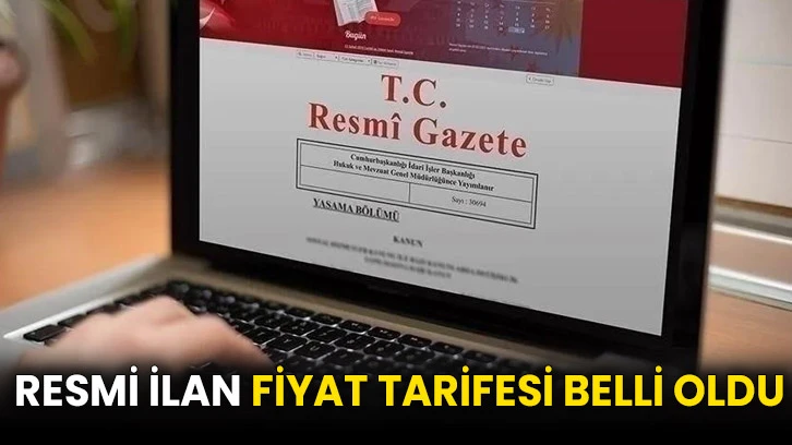 Resmi ilan fiyat tarifesi belli oldu
