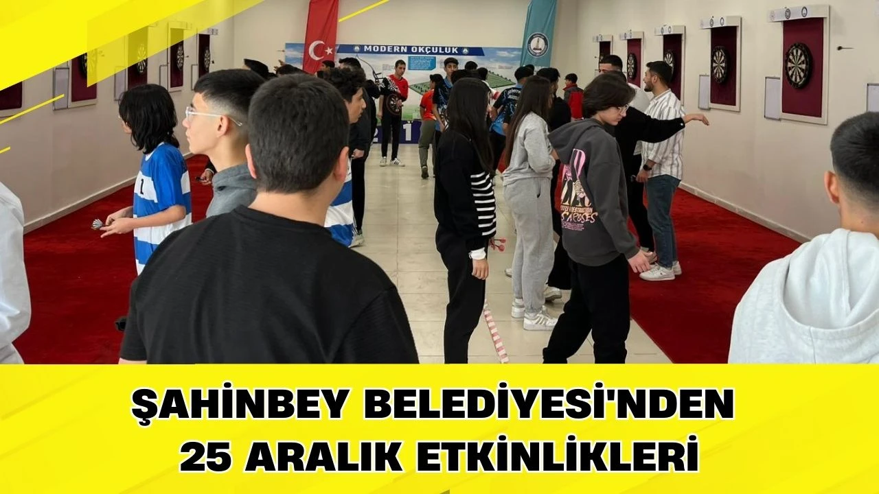 Şahinbey Belediyesi'nden 25 Aralık etkinlikleri