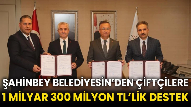 Şahinbey Belediyesin’den çiftçilere 1 milyar 300 milyon TL’lik destek