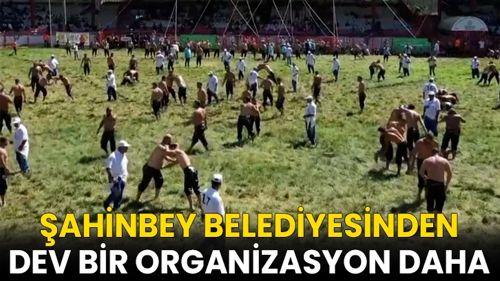 Şahinbey Belediyesinden Dev Bir Organizasyon Daha