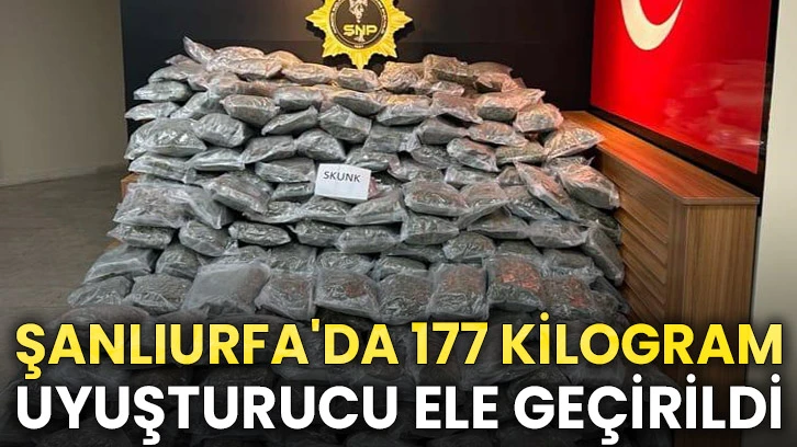 Şanlıurfa'da 177 kilogram skunk ele geçirildi