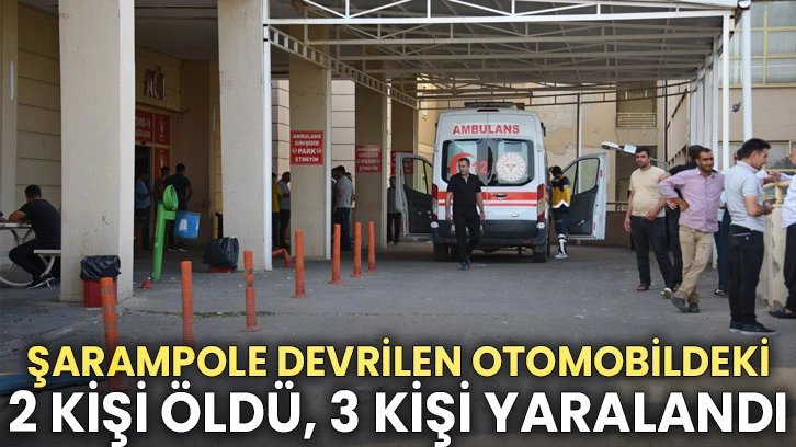 Şanlıurfa'da şarampole devrilen otomobildeki 2 kişi öldü, 4 kişi yaralandı