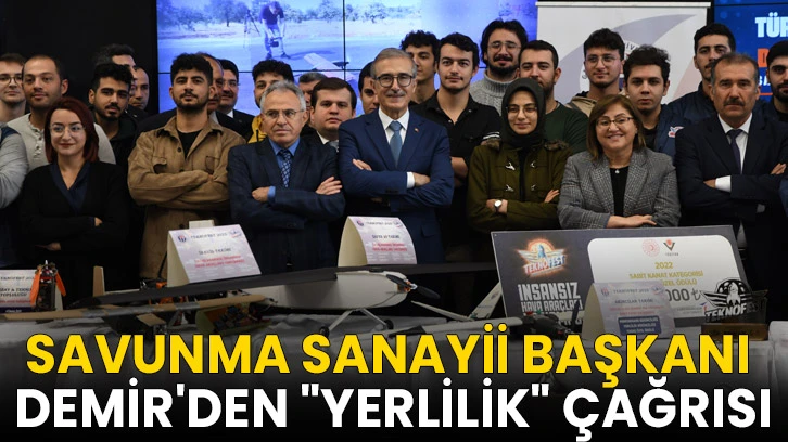 Savunma Sanayii Başkanı Demir'den "yerlilik" çağrısı