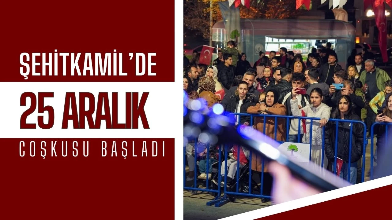 Şehitkamil&rsquo;de 25 Aralık coşkusu başladı