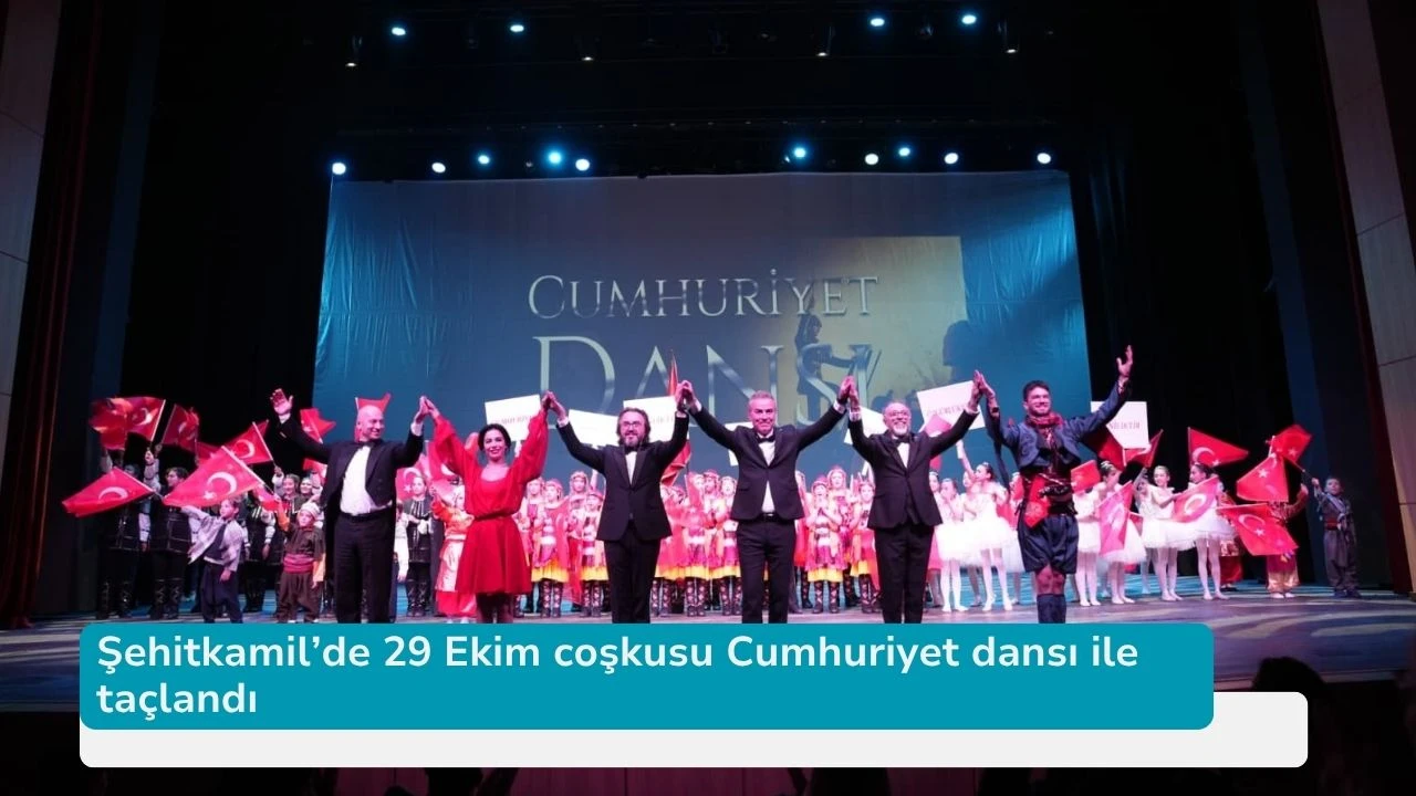Şehitkamil’de 29 Ekim coşkusu Cumhuriyet dansı ile taçlandı