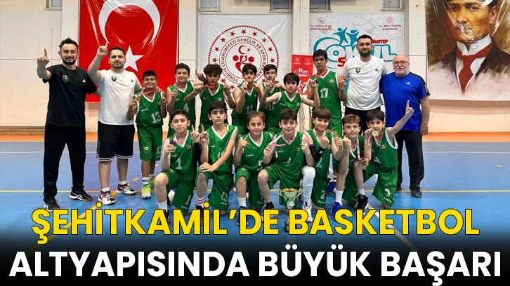 Şehitkamil’de basketbol altyapısında büyük başarı