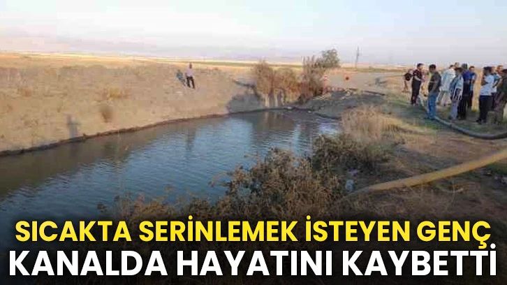 Sıcakta Serinlemek İsteyen Genç, Kanalda Hayatını Kaybetti