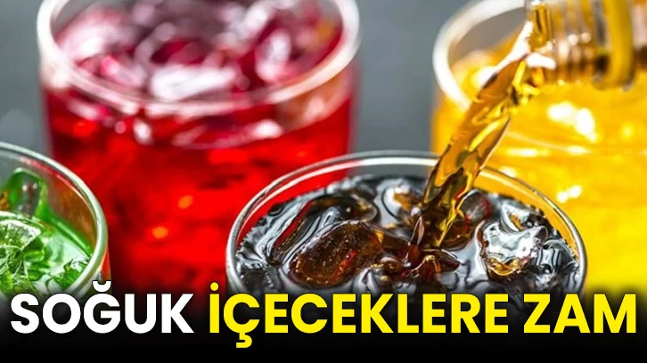 Soğuk içeceklere zam