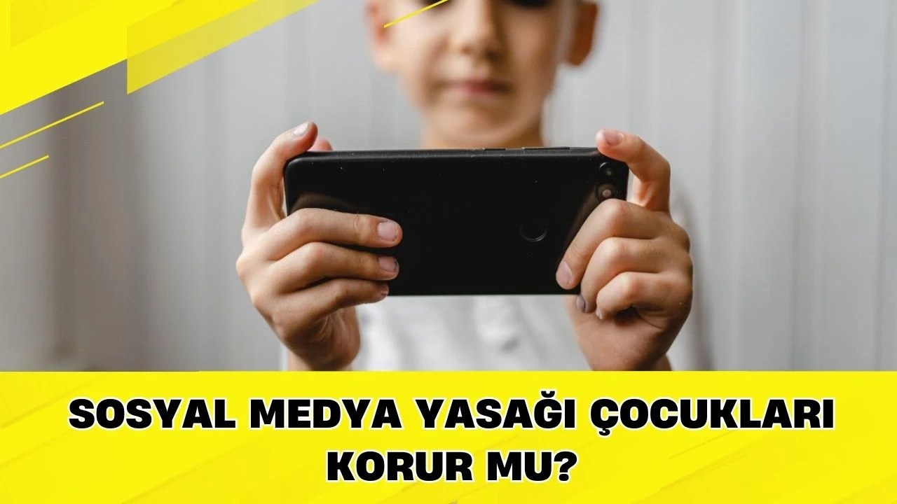 Sosyal Medya Yasağı &Ccedil;ocukları Korur mu?