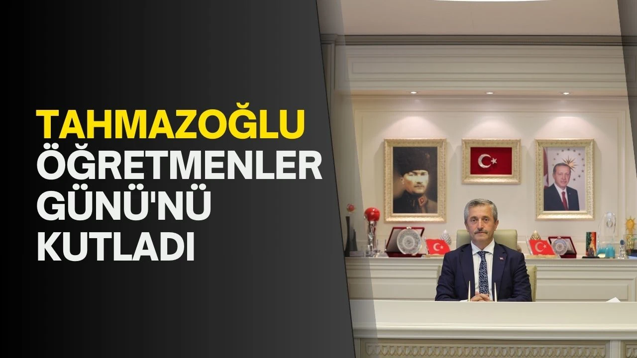 Tahmazoğlu Öğretmenler Günü'nü kutladı