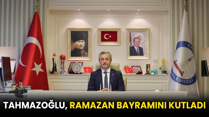 Tahmazoğlu, Ramazan Bayramını kutladı
