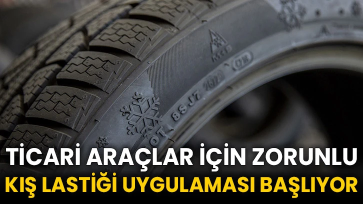 Ticari araçlar için zorunlu kış lastiği uygulaması başlıyor