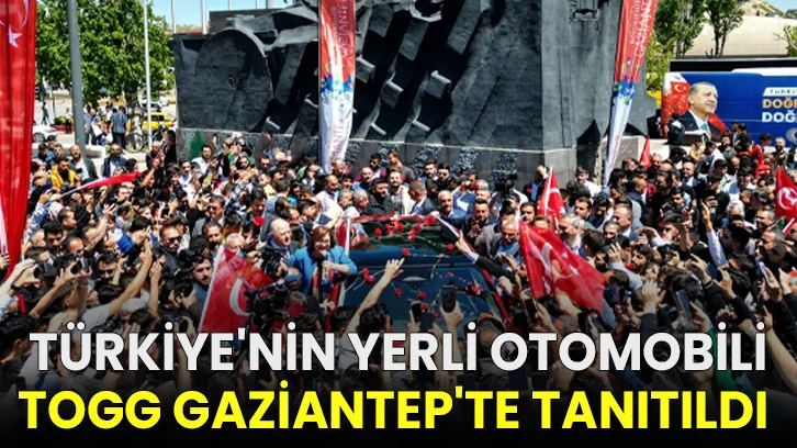Türkiye'nin yerli otomobili Togg, Gaziantep'te tanıtıldı