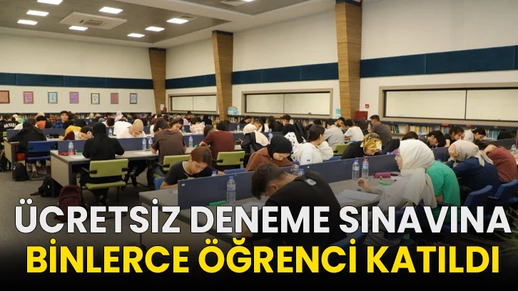Ücretsiz deneme sınavına binlerce öğrenci katıldı