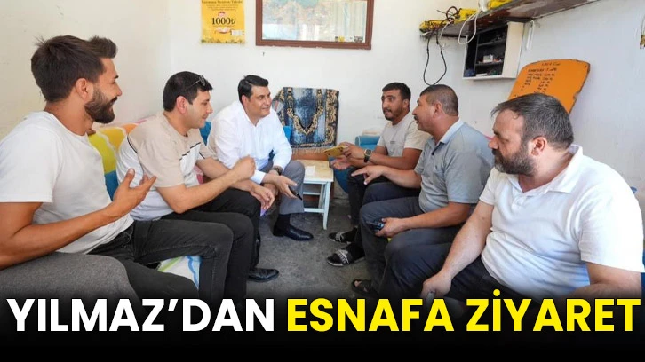Yılmaz’dan esnafa ziyaret