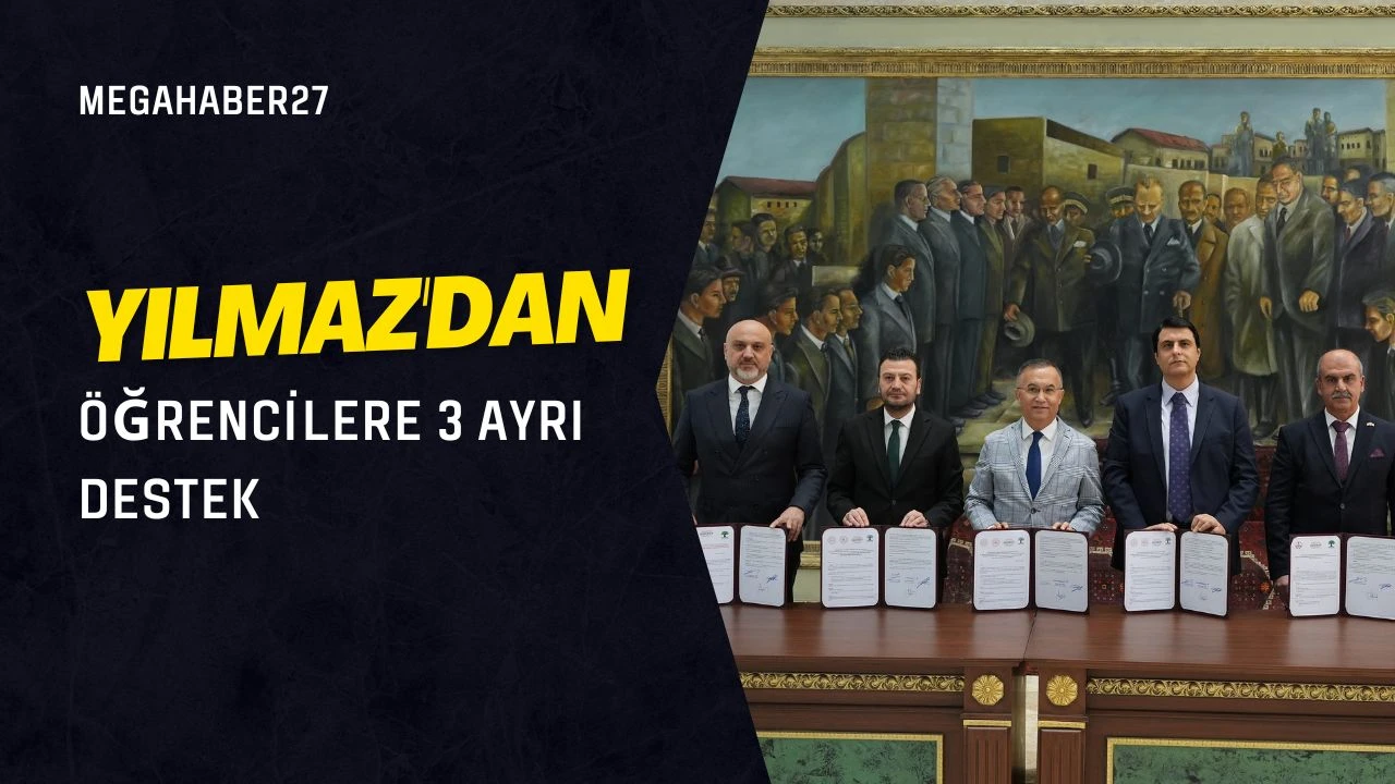 Yılmaz'dan &ouml;ğrencilere 3 ayrı destek