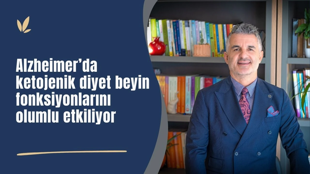 Alzheimer’da ketojenik diyet beyin fonksiyonlarını olumlu etkiliyor