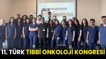11. Türk Tıbbi Onkoloji Kongresi