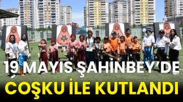 19 Mayıs Şahinbey’de coşku ile kutlandı