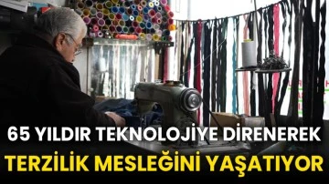 65 yıldır teknolojiye direnerek terzilik mesleğini yaşatıyor