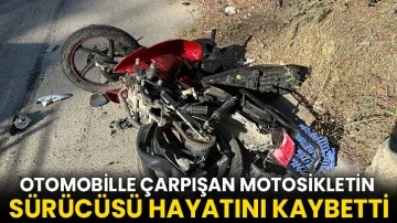 Adıyaman'da otomobille çarpışan motosikletin sürücüsü hayatını kaybetti