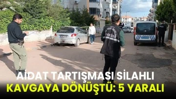 Aidat Tartışması Silahlı Kavgaya Dönüştü: 5 Yaralı
