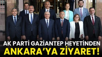 Ak Parti Gaziantep Heyetinden Ankara’ya Ziyaret!